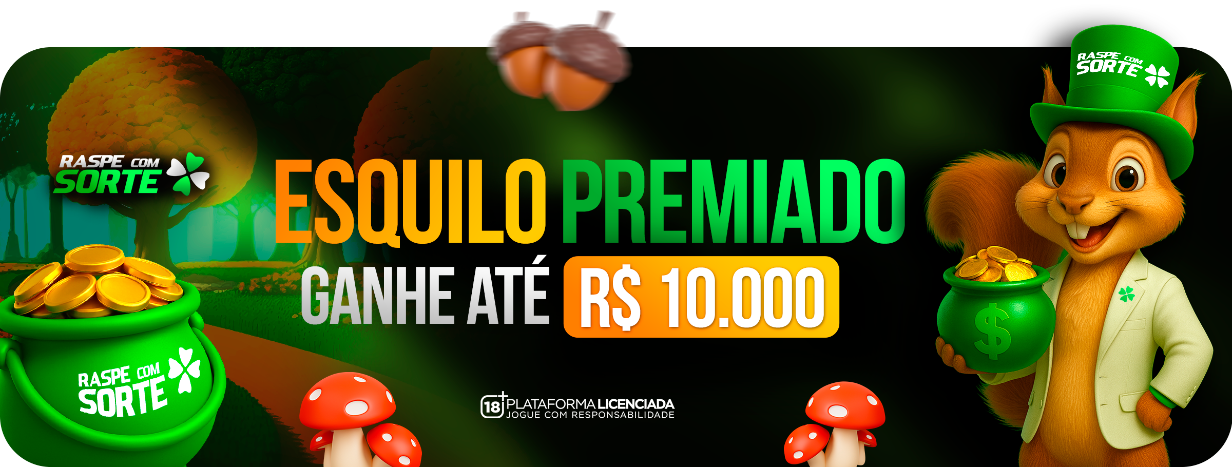 ESQUILO SORTUDO ATÉ 1000x - PREMIOS DE ATÉ R$ 10.000